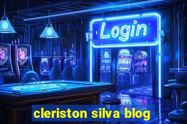 cleriston silva blog